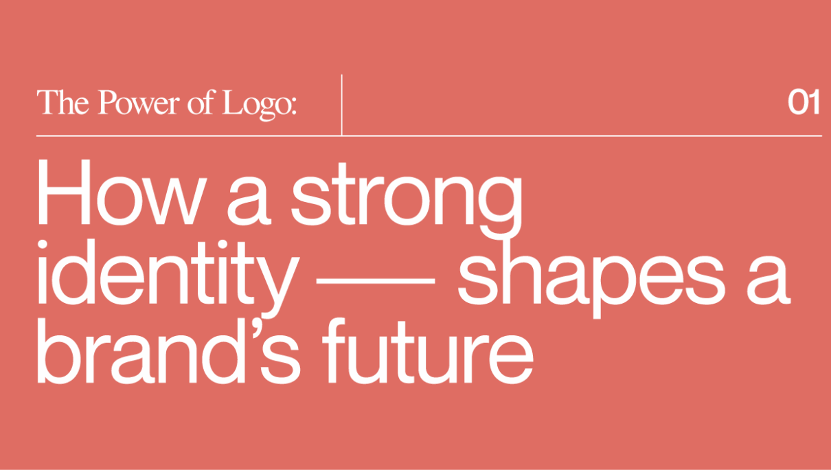 The Power of a Logo: How a Strong Identity Shapes a Brand’s Future