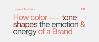 Beyond Aesthetics: How Color Tone Shapes the Emotion and Energy of a Brand